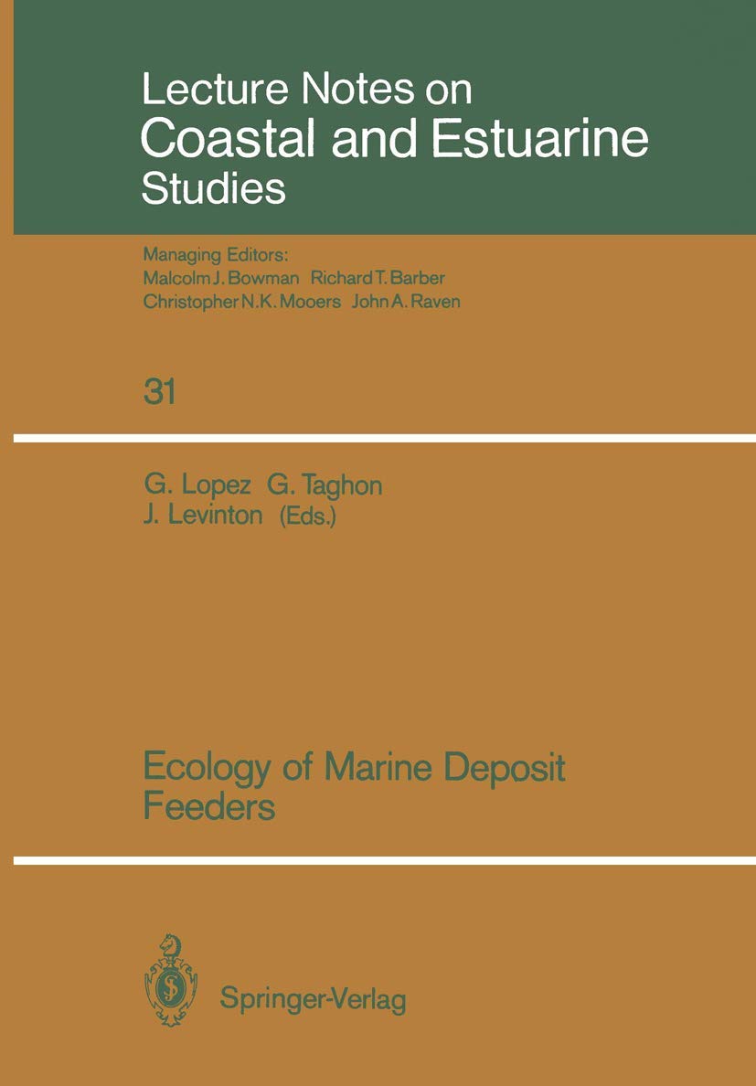 Ecology of Marine Deposit Feeders (Coastal and Estuarine Studies, 31)