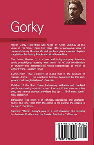 Gorky Plays: 1: Enemies; The Lower Depths; Summerfolk; Children of the Sun (World Classics)