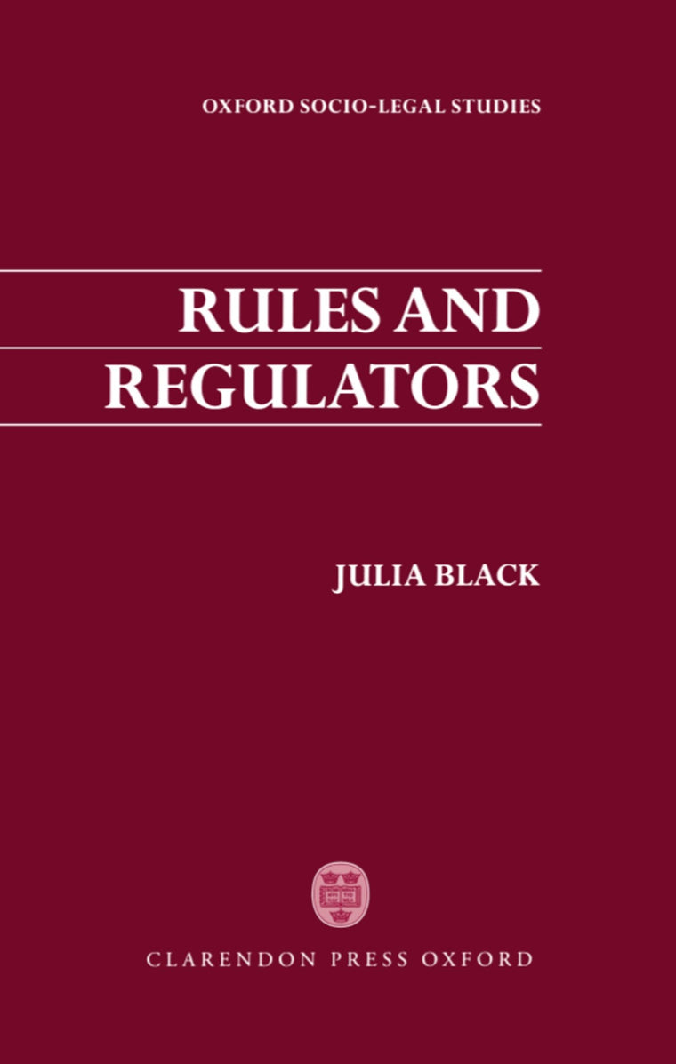 Rules and Regulators (Oxford Socio-Legal Studies)
