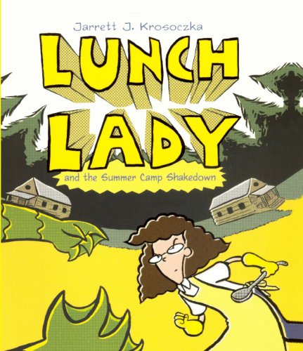 Lunch Lady And The Summer Camp Shakedown (Turtleback School & Library Binding Edition)
