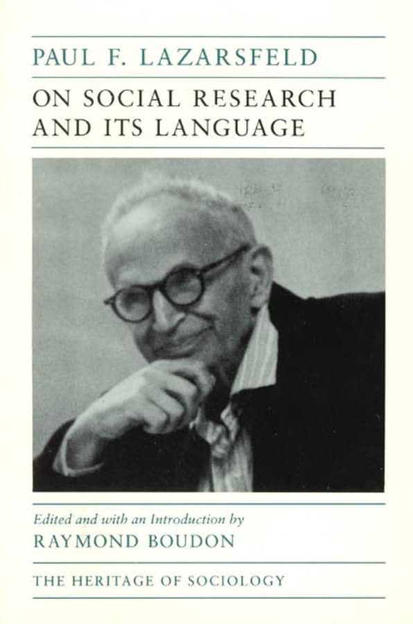 On Social Research and Its Language (Heritage of Sociology Series)