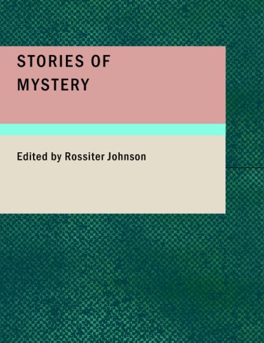 Stories of Mystery: Little Classics, Volume 8