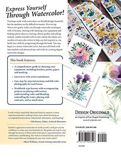Discovering Watercolor: An Inspirational Guide with Techniques and 32 Skill-Building Projects and Exercises (Design Originals) How To Take Your Watercolor Painting to the Next Level