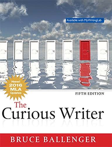 The Curious Writer, MLA Update (5th Edition)