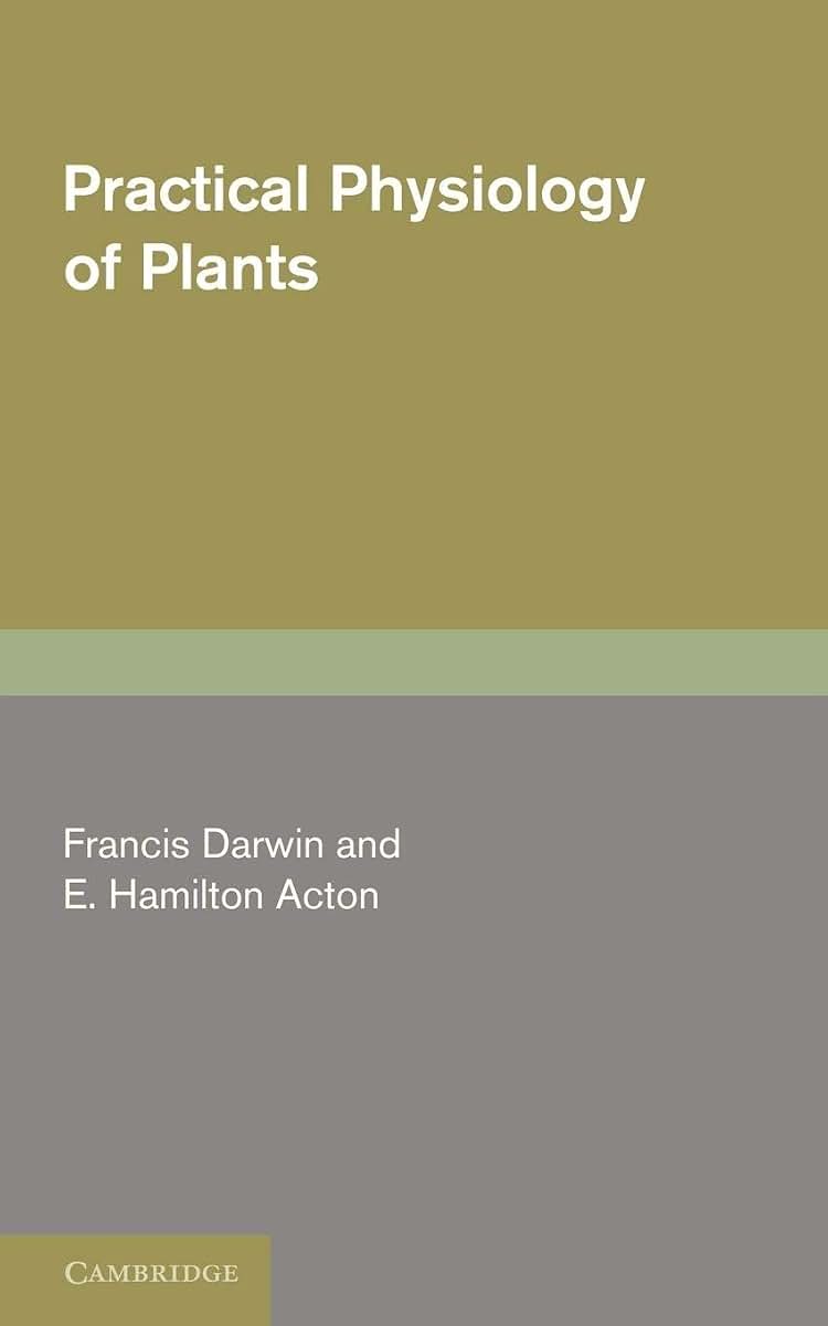 Practical Physiology of Plants