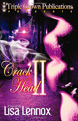 Crack Head 2: Laci's Revenge