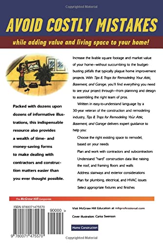 Tips & Traps for Remodeling Your Attic, Basement, and Garage (Tips and Traps)