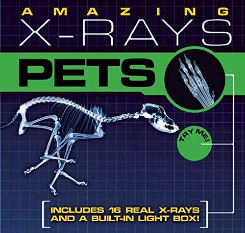 Amazing X-rays: Pets