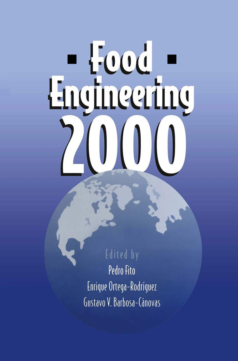Food Engineering 2000 (Food Engineering Series)