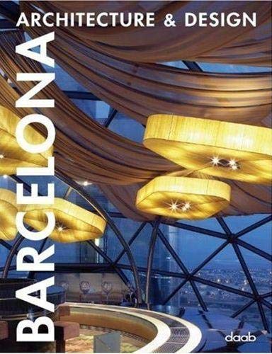 Barcelona Architecture & Design (English, Dutch, Spanish, French and Italian Edition)