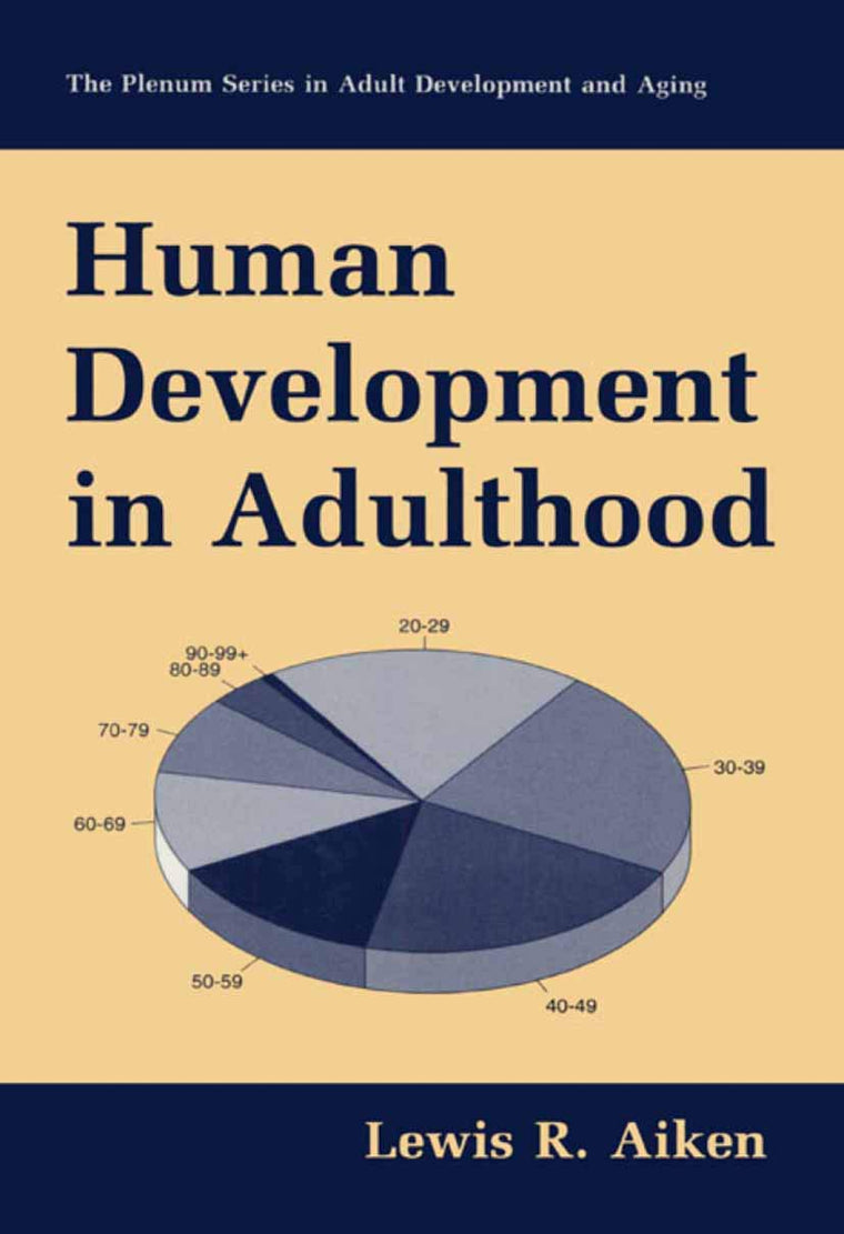 Human Development in Adulthood (The Springer Adult Development and Aging)