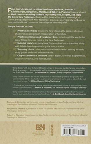Going Deeper with New Testament Greek: An Intermediate Study of the Grammar and Syntax of the New Testament
