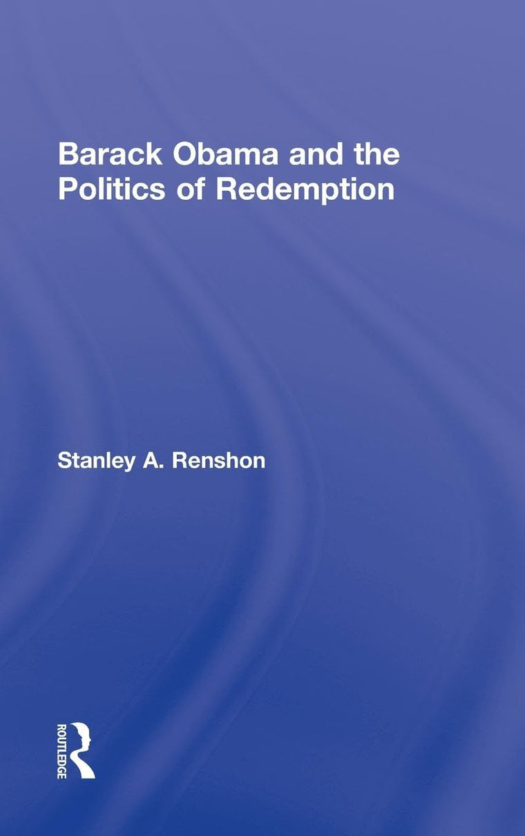Barack Obama and the Politics of Redemption