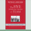 The Five Dysfunctions of a Team: A Leadership Fable, 20th Anniversary Edition: (Large Print 16 Pt Edition)
