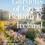 RHS Gardens of Great Britain and Ireland: Your Guide to 100 of the Most Beautiful Gardens
