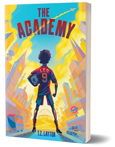 The Academy: A Middle Grade Soccer Adventure