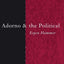 Adorno and the Political (Thinking the Political)