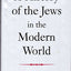 A History of the Jews in the Modern World