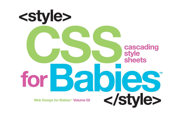 CSS for Babies (Code Babies)