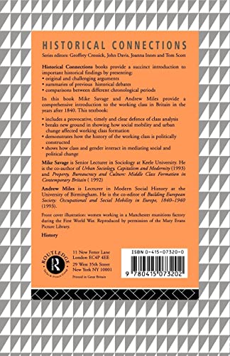 The Remaking of the British Working Class, 1840-1940 (Historical Connections)