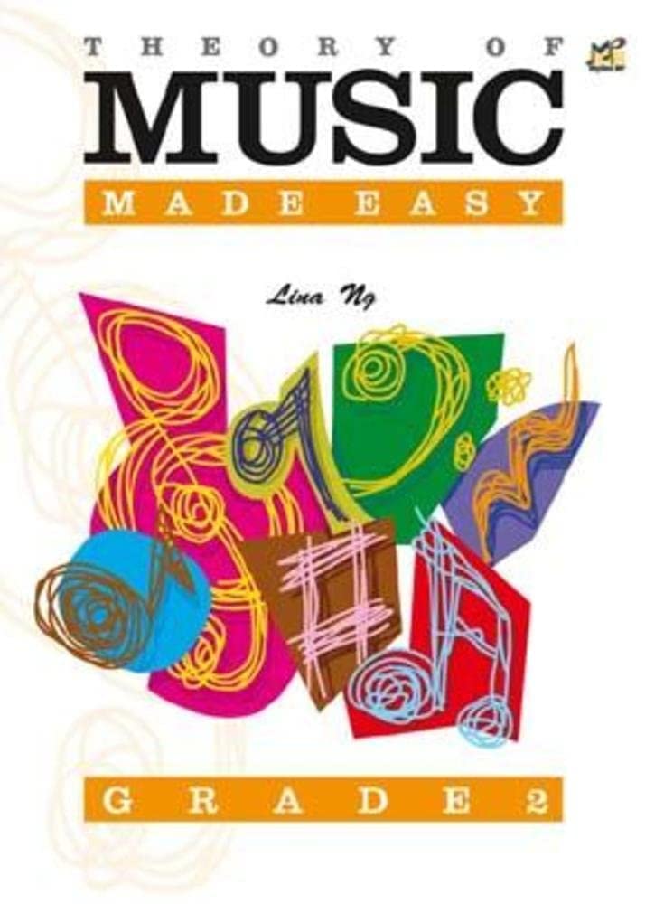 Theory of Music Made Easy Grade 2 by Lina Ng (2003-05-04)