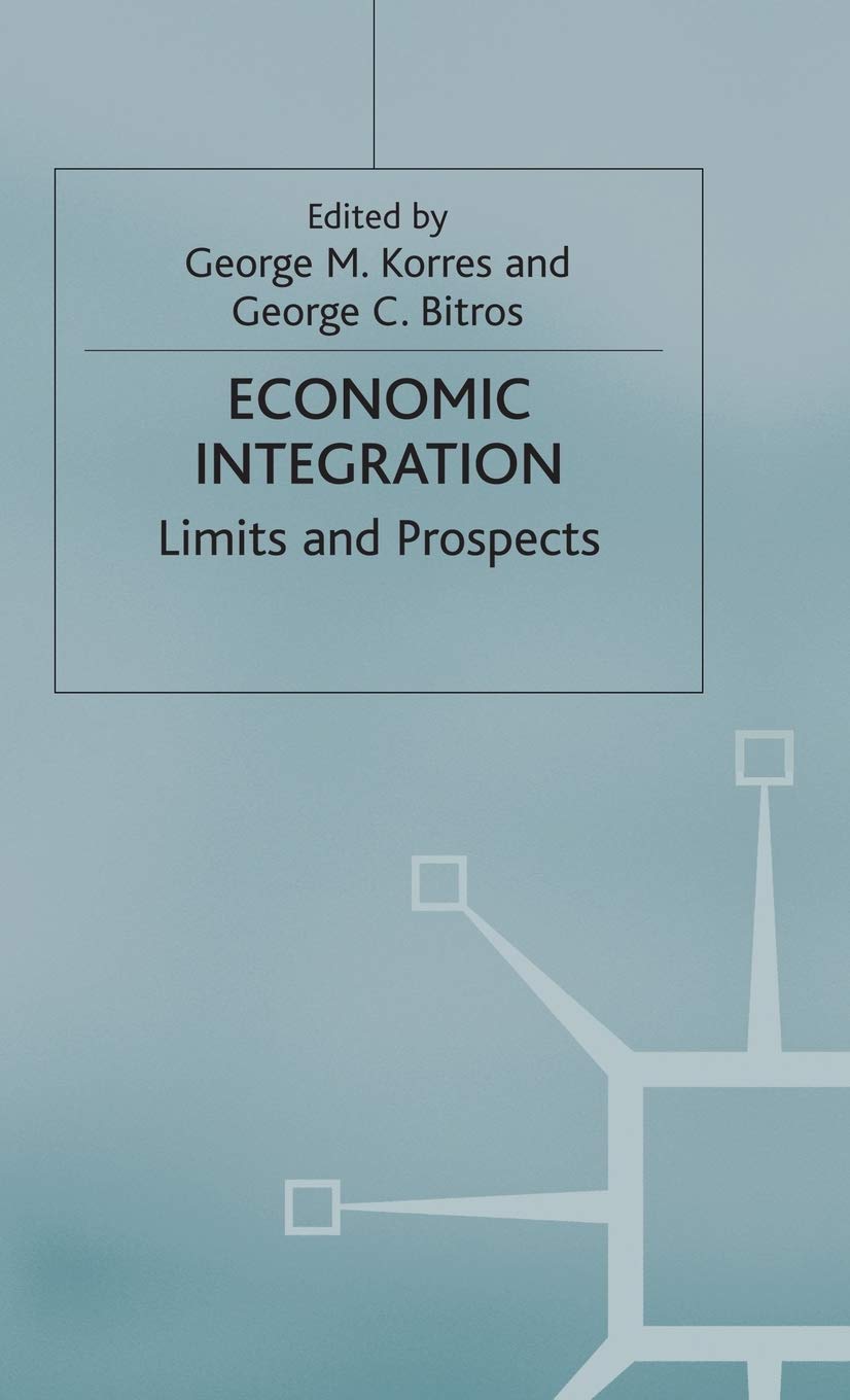 Economic Integration: Limits and Prospects