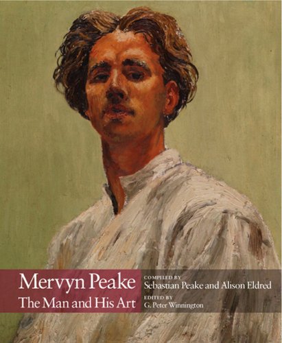 Mervyn Peake: The Man and His Art by Sebastian Peake