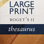 The Large Print Roget's II Thesaurus