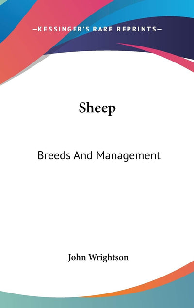 Sheep: Breeds And Management