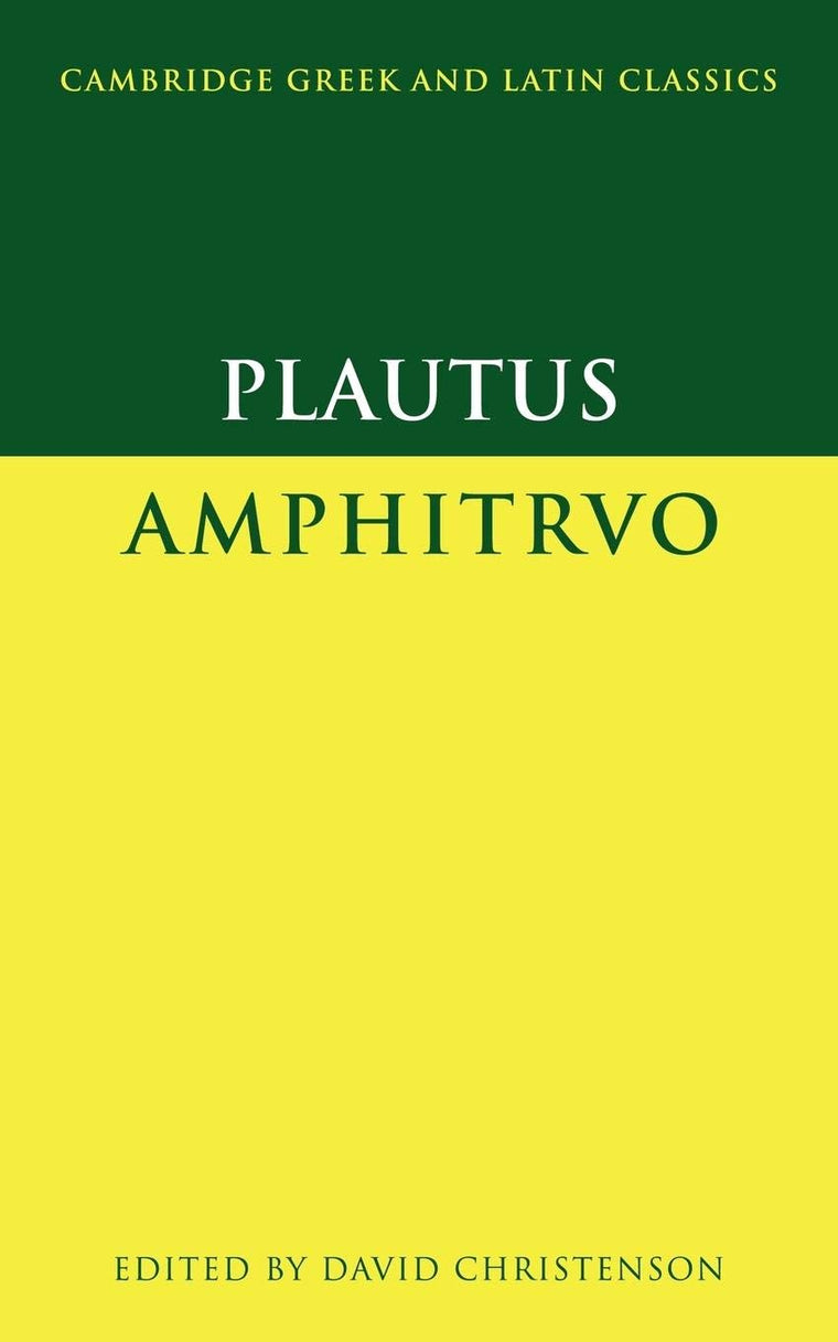 Plautus: Amphitruo (Cambridge Greek and Latin Classics)