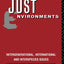 Just Environments: Intergenerational, International and Inter-Species Issues