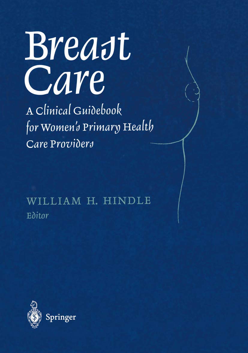 Breast Care: A Clinical Guidebook for Womens Primary Health Care Providers