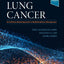 Lung Cancer: An Evidence-Based Approach to Multidisciplinary Management