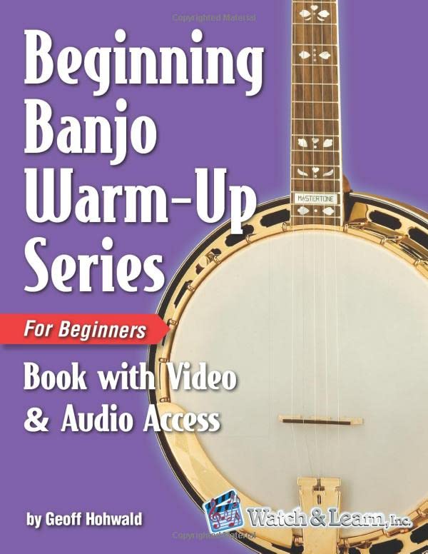 Beginning Banjo Warm-up Series for Beginners Book: with Online Video and Audio Access