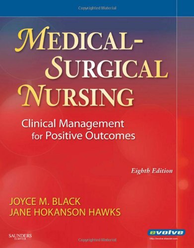 Medical-Surgical Nursing: Clinical Management for Positive Outcomes (Single Volume), 8th Edition