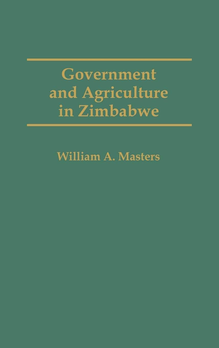 Government and Agriculture in Zimbabwe (Handbook of Comparative Economic)