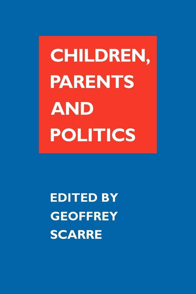 Children, Parents, and Politics
