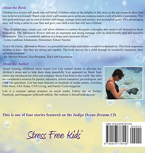 Affirmation Weaver: A Believe in Yourself Story, Designed to Help Children Boost Self-esteem While Decreasing Stress and Anxiety. (Indigo Ocean Dreams)