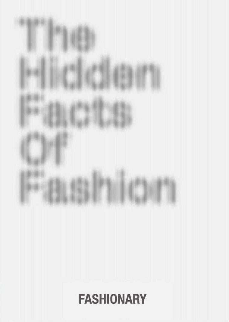The Hidden Facts of Fashion: A visual book reveals the little known facts and fascinating stories of fashion