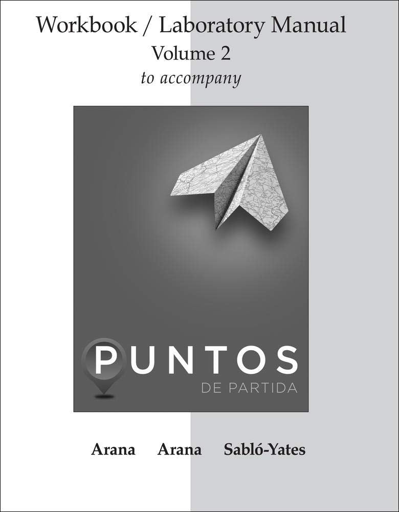 WORKBOOK/LAB MANUAL V2 FOR PUNTOS DE PARTIDA: INVITATION TO SPANISH