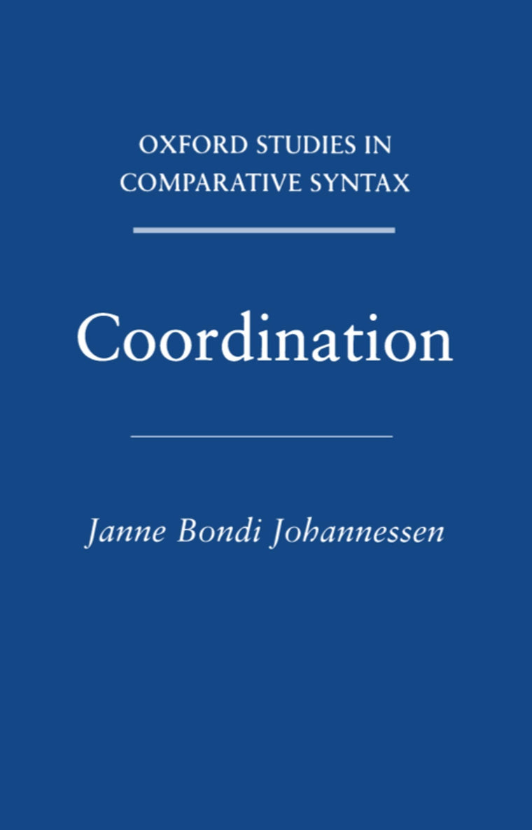 Coordination (Oxford Studies in Comparative Syntax)
