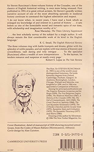 A History of the Crusades Vol. I: The First Crusade and the Foundations of the Kingdom of Jerusalem (Volume 1)