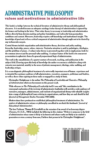 Administrative Philosophy: Values and Motivations in Administrative Life