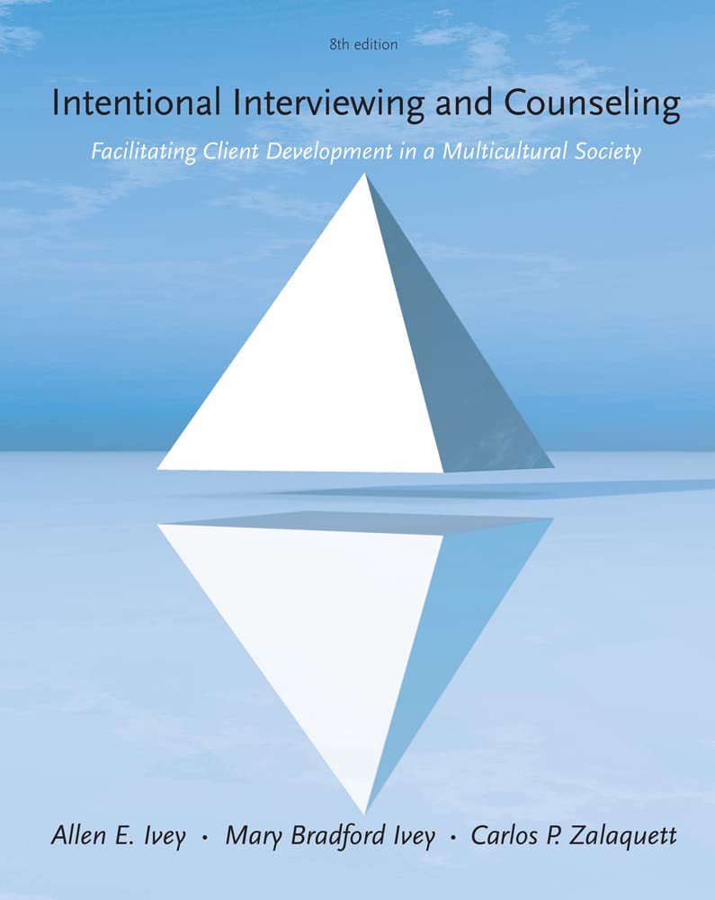 Intentional Interviewing and Counseling: Facilitating Client Development in a Multicultural Society - Standalone Book