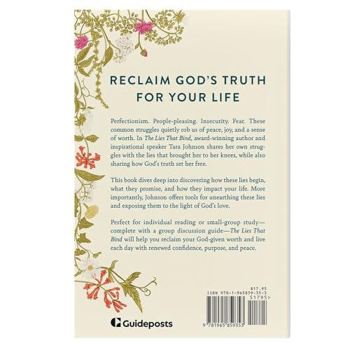 The Lies That Bind: Reclaiming Your Worth by Embracing God's Truth