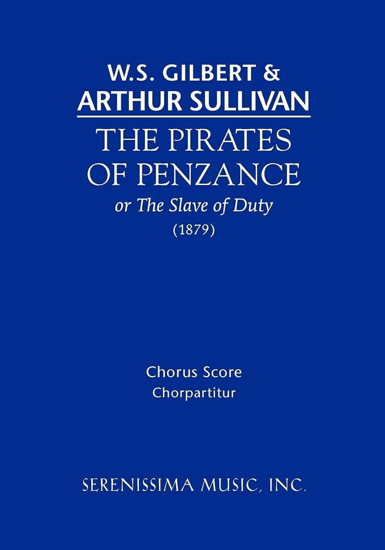 The Pirates of Penzance: Chorus score