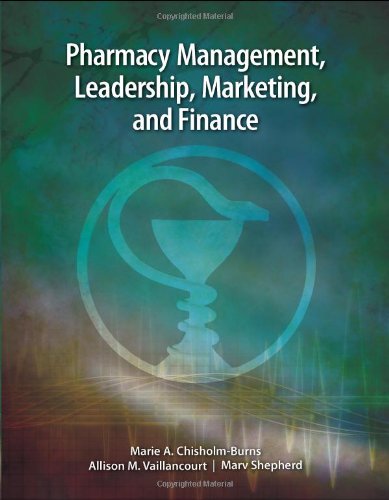 Pharmacy Management, Leadership, Marketing and Finance