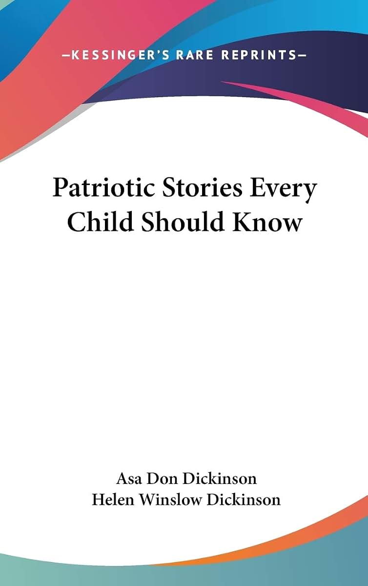 Patriotic Stories Every Child Should Know