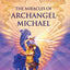 The Miracles of Archangel Michael