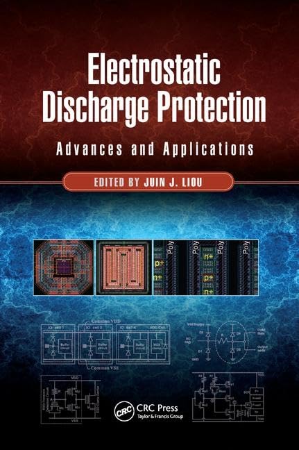 Electrostatic Discharge Protection: Advances and Applications (Devices, Circuits, and Systems)